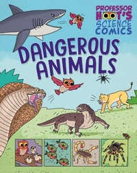 Enlarge image Cover: Professor Hoot's Science Comics: Dangerous Animals - Wayland