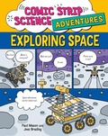 Cover: Comic Strip Science Adventures: Exploring Space - Wayland
