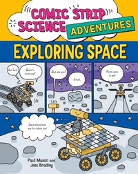 Enlarge image Cover: Comic Strip Science Adventures: Exploring Space - Wayland