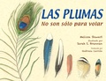 Cover: Las plumas - Charlesbridge Publishing,U.S.