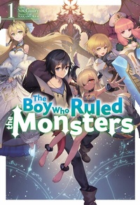 Enlarge image Cover: The Boy Who Ruled the Monsters: Volume 1 - J-Novel Club