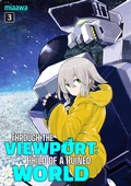 Cover: Through the Viewport: Child of a Ruined World Volume 3 - J-Novel Club