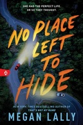 Cover: No Place Left to Hide - Sourcebooks Fire
