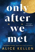 Cover: Only After We Met - Sourcebooks Casablanca