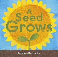 Enlarge image Cover: A Seed Grows - Scallywag Press