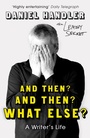 Cover: And Then? And Then? What Else? - Oneworld Publications