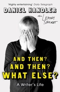 Cover: And Then? And Then? What Else? - Oneworld Publications