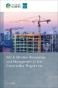 Cover: NEC4: Effective Preparation and Management of the Construction Programme - ICE Publishing