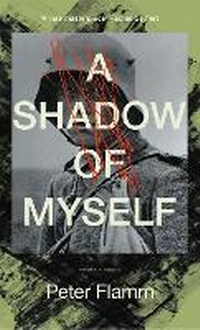 Enlarge image Cover: A Shadow of Myself - Pushkin Press