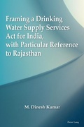 Cover: Framing a Drinking Water Supply Services Act for India, with Particular Reference to Rajasthan - Peter Lang Verlag