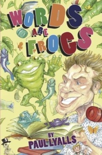 Abbildung von: Words are Frogs - Caboodle Books Limited