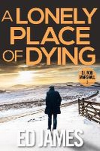 Enlarge image Cover: A Lonely Place of Dying - Grey Dog Books