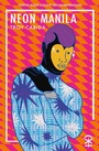 Cover: Neon Manila - Nine Arches Press