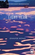 Cover: Light Year - Nine Arches Press