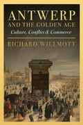 Cover: Antwerp and the Golden Age - Unicorn Publishing Group