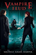 Cover: Vampire Feud - Love2readlove2write Publishing, LLC