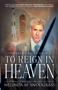 Cover: To Reign in Heaven - Melinda M. Snodgrass
