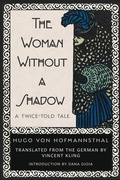 Cover: The Woman Without a Shadow - Wiseblood Books