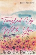 Cover: Tangled Up With You Special Edition - Jessica Prince Books LLC