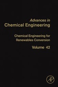 Cover: Chemical Engineering for Renewables Conversion: Volume 42 - Academic Press