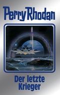Cover: Perry Rhodan 168: Der letzte Krieger (Silberband) - Perry Rhodan digital