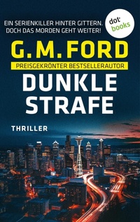 Enlarge image Cover: Dunkle Strafe - oder: Erbarmungslos - dotbooks