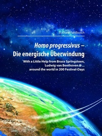 Abbildung von: Homo Progressivus - Die energische Überwindung - Eckhard Fahlbusch Verlag