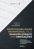 Abbildung von: Responsabilidade Patrimonial pelo Inadimplemento das Obrigações - 2 ed - Editora Foco