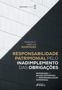 Abbildung von: Responsabilidade Patrimonial pelo Inadimplemento das Obrigações - 2 ed - Editora Foco