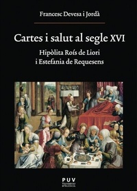Abbildung von: Cartes i salut al segle XVI - Publicacions de la Universitat de València