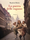 Cover: La guerra delle ragazze - Marcianum Press