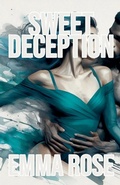 Cover: Sweet Deception - Emma Rose