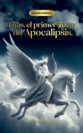 Abbildung von: Elías, el primer jinete del apocalipsis - J.C. dos Santos