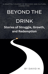 Enlarge image Cover: Beyond the Drink - David M.