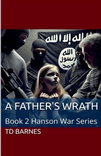 Enlarge image Cover: A Father's Wrath - TD Barnes