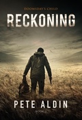 Cover: Reckoning (Doomsday's Child, #3) - Pete Aldin