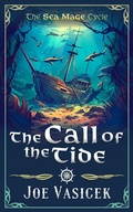 Cover: The Call of the Tide - Joe Vasicek