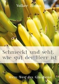 Cover: Schmeckt und seht, wie Gut der Herr ist - CPR Caribbean Prayer Rooms