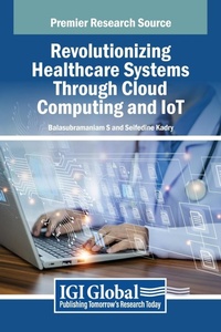 Abbildung von: Revolutionizing Healthcare Systems Through Cloud Computing and IoT - IGI Global