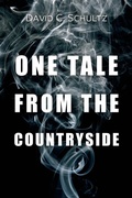 Cover: One Tale from the Countryside - Dorrance Publishing Co.