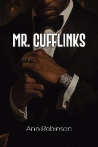 Enlarge image Cover: Mr. Cufflinks - Dorrance Publishing Co.