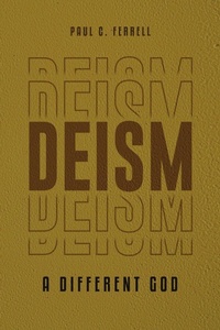 Enlarge image Cover: Deism - Dorrance Publishing Co.