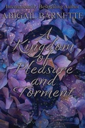 Cover: A Kingdom of Pleasure and Torment - Trout Nation Inc.