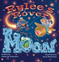 Enlarge image Cover: Rylee's Rover Goes To The Moon - Two Sweet Peas Publishing