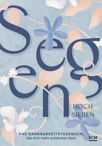 Abbildung von: Segen hoch sieben - SCM