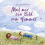 Cover: Mal mir ein Bild vom Himmel - R.Brockhaus