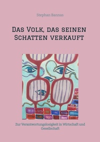 Abbildung von: Das Volk, das seinen Schatten verkauft - tredition