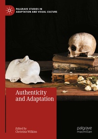 Enlarge image Cover: Authenticity and Adaptation - Palgrave Macmillan