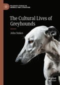 Cover: The Cultural Lives of Greyhounds - Palgrave Macmillan