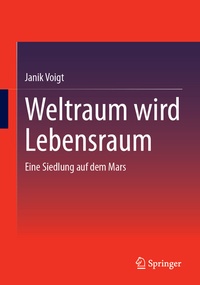 Abbildung von: Weltraum wird Lebensraum - Springer